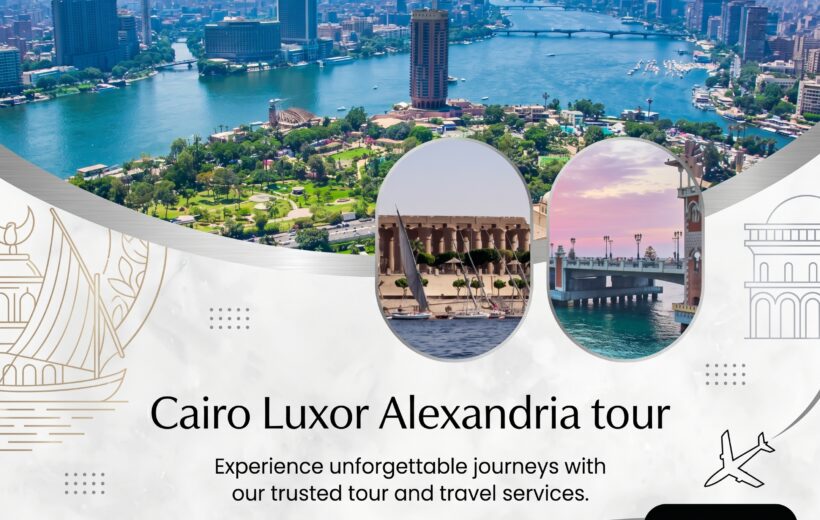 Luxury 5 Day Cairo Luxor Alexandria Tour