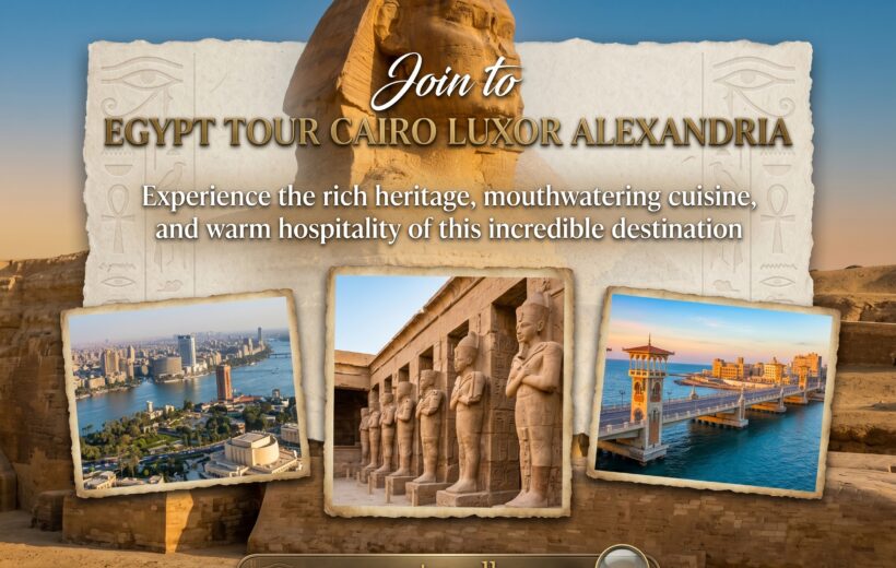 Best 6 days Egypt tour Cairo Luxor Alexandria