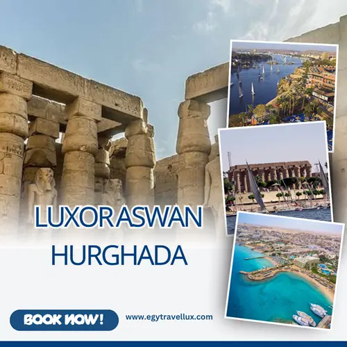 Best 7 days Luxor Aswan Hurghada tour