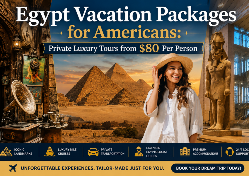 Private luxury Egypt vacation package for American travelers featuring the Great Pyramids of Giza, premium accommodations, expert-guided tours, and customizable itineraries from $80 per person.