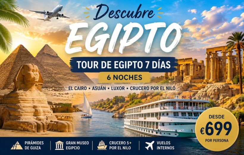 Tour de Egipto 7 Días con Crucero por el Nilo y Vuelos Internos | Desde €977