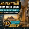 Grand Egyptian Museum Tour 2026 featuring private guided tours, Giza Pyramids, the Great Sphinx, and prices starting from $80 per person in Cairo, Egypt.