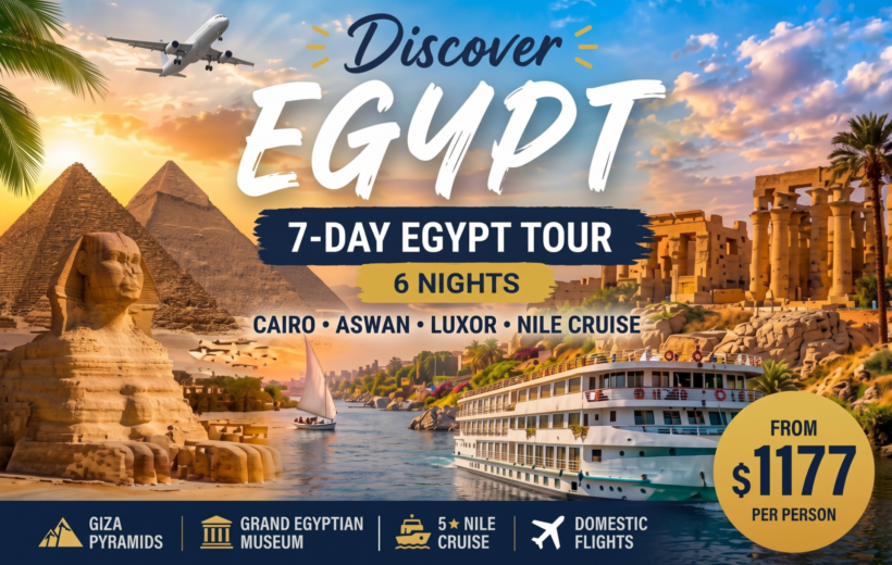 7-Day Egypt Tour with Nile Cruise and Domestic Flights | From $1177