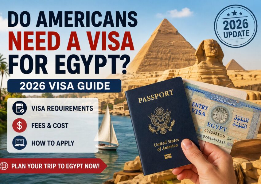 Do Americans Need a Visa for Egypt? American traveler holding a U.S. passport and Egypt tourist visa with the Pyramids of Giza and the Sphinx in the background, illustrating the 2026 Egypt visa requirements, visa fees, application process, and entry rules for U.S. citizens.