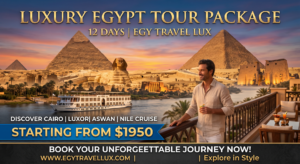 Luxury Egypt Tour Package 12 Days | Egy Travel Lux From 1950$